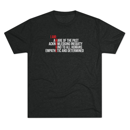 I AM WOKE Unisex Tri-Blend Crew Tee