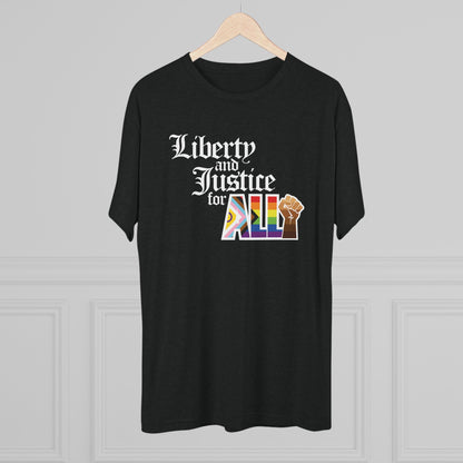 "Liberty and Justice for ALL" Unisex Tri-Blend Crew Tee