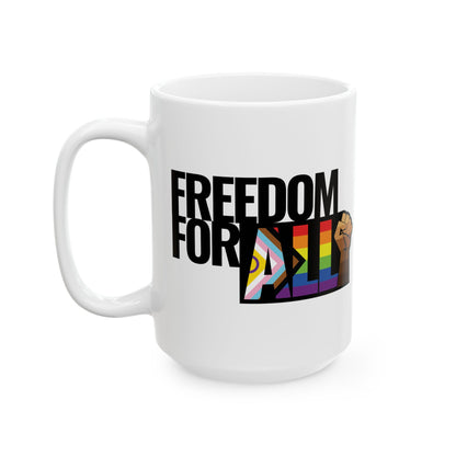 Freedom for All Mug