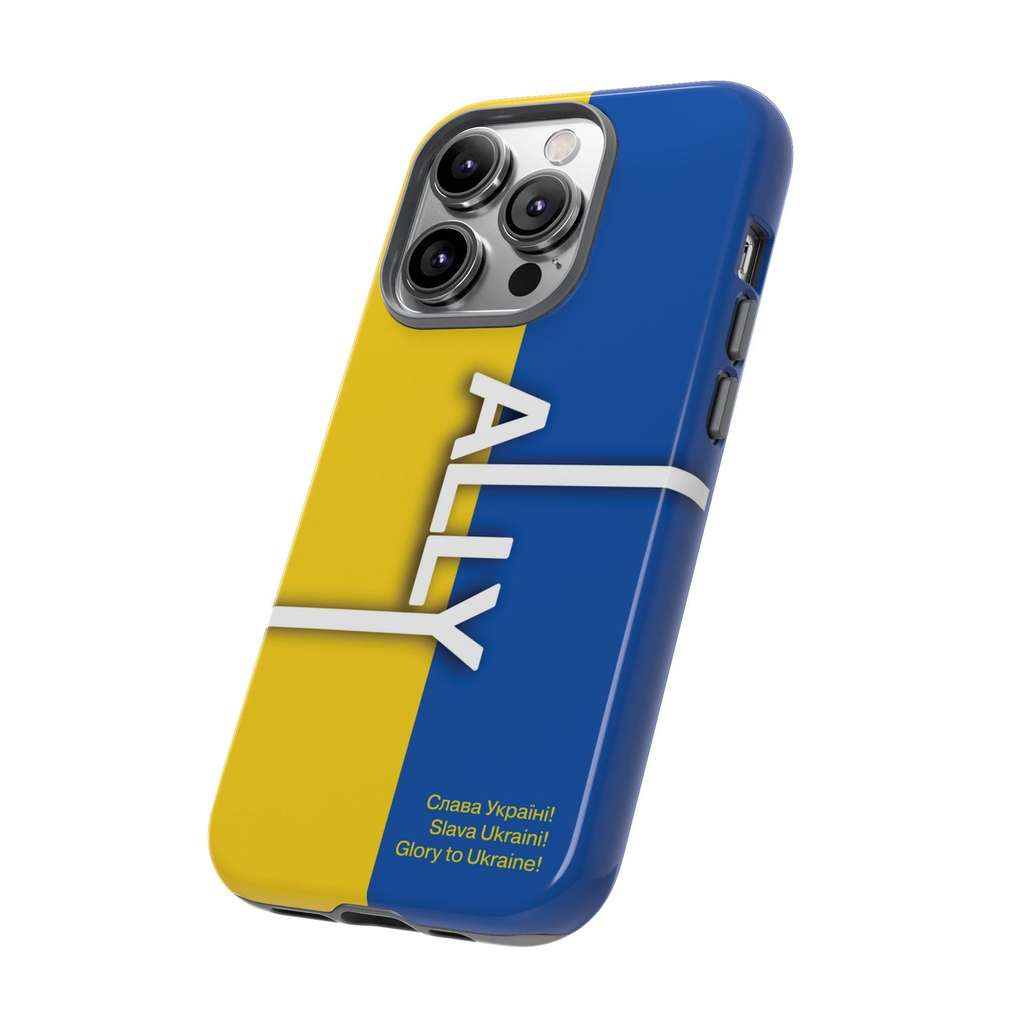 Slava Ukraine Ally Phone Case