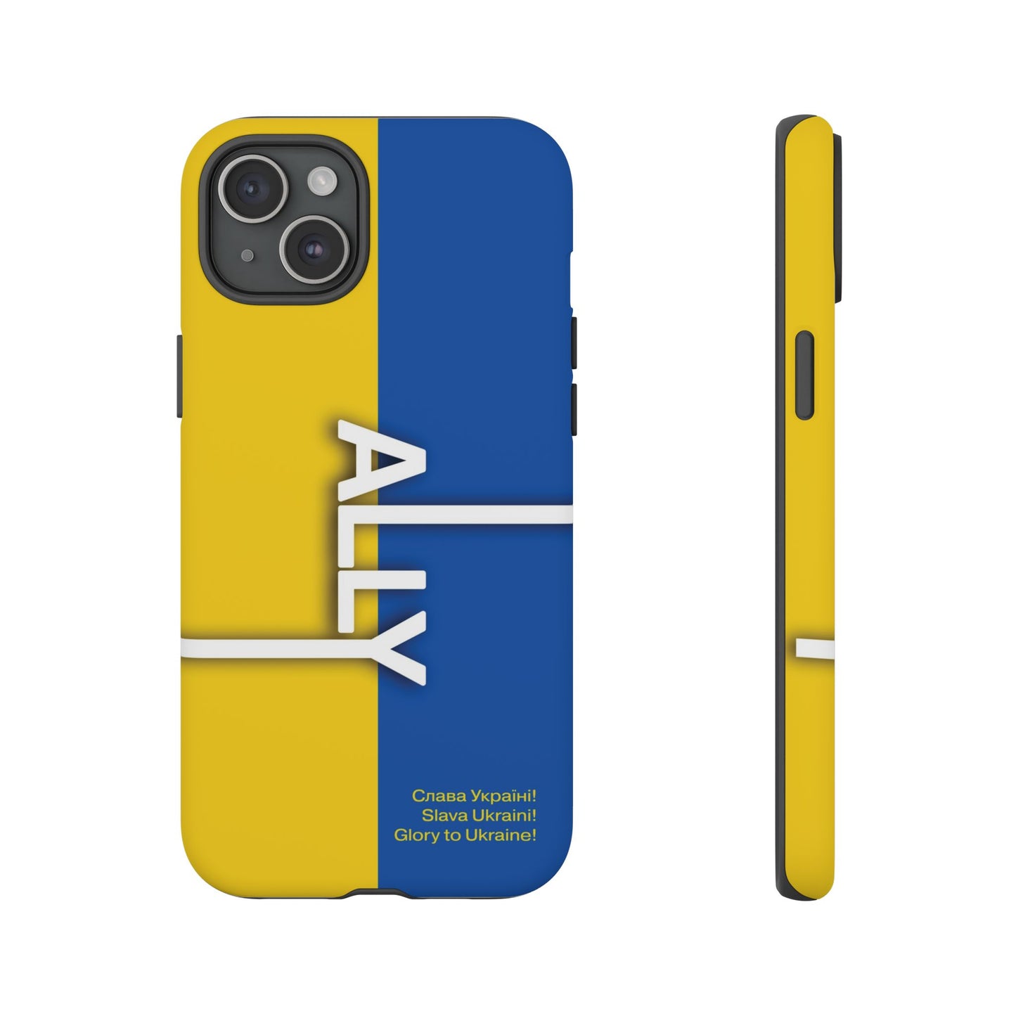 Slava Ukraine Ally Phone Case
