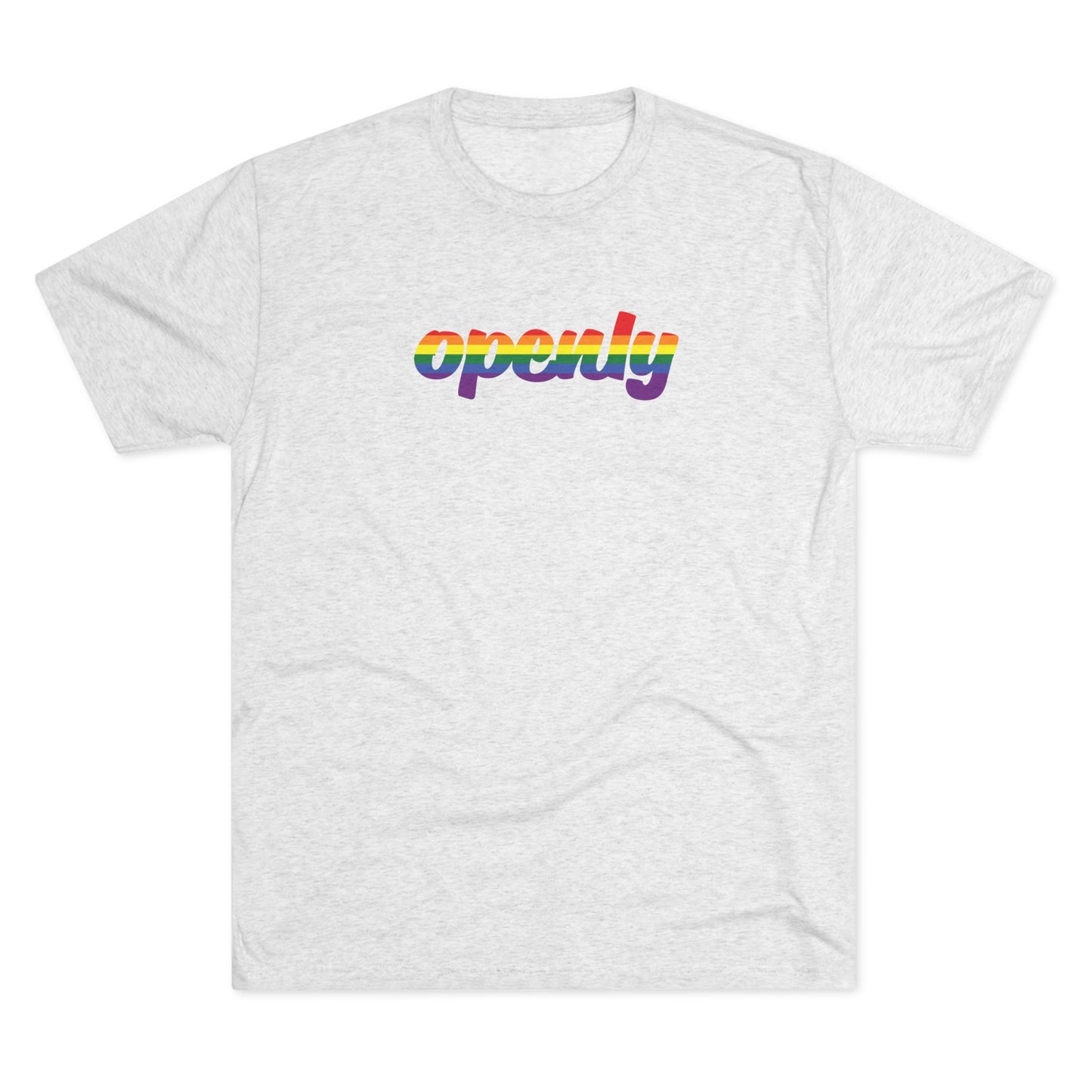 Pride Flag "Openly" Script Unisex Tri-Blend Crew Tee