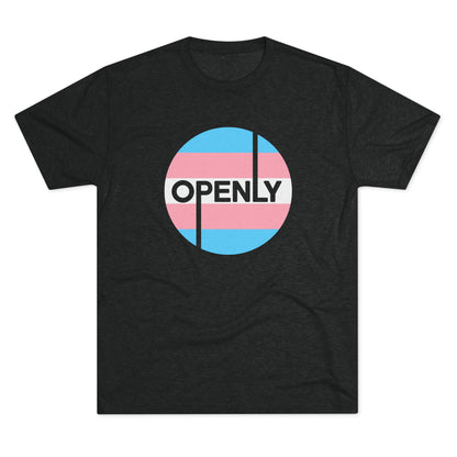 Openly Trans Unisex Tri-Blend Crew Tee