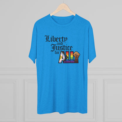 "Liberty and Justice for ALL" Unisex Tri-Blend Crew Tee