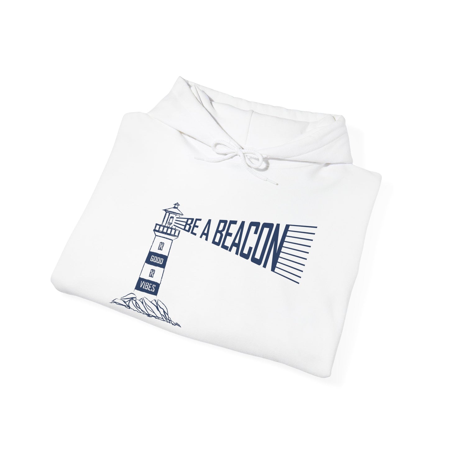Be a Beacon - Hoodie